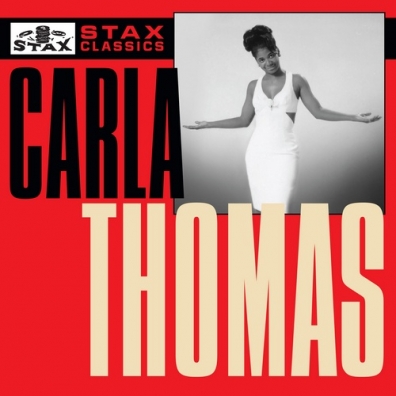 Carla Thomas (Карла Томас): Stax Classics