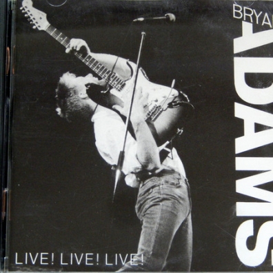 Bryan Adams (Брайан Адамс): Live Live Live