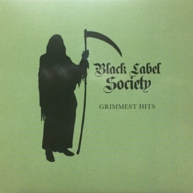 Black Label Society (Блэк Лейбл Сосаети): Grimmest Hits