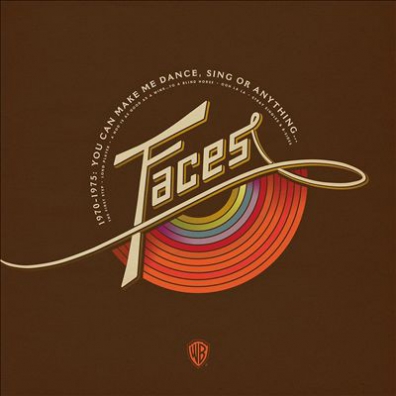 Faces (Файсес): You Can Make Me Dance, Sing Or Anything - 1970-1975 Studio Album Box Set