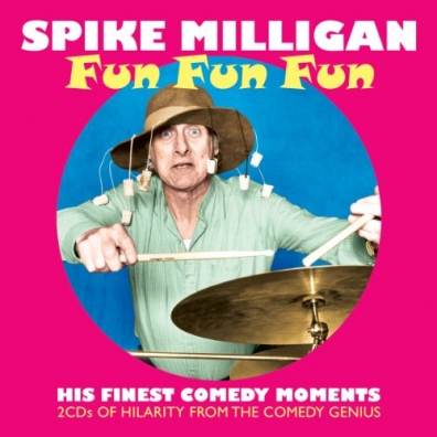Fun, Fun, Fun Spike Milligan (Спайк Миллиган): Fun, Fun, Fun
