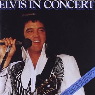 Elvis Presley (Элвис Пресли): Elvis In Concert