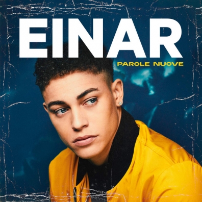 Einar (Эйнар Селвик): Parole Nuove