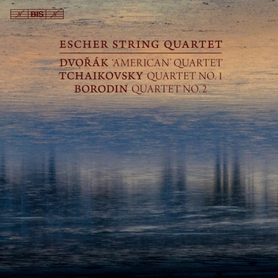 Dvorak, Tchaikovsky & Borodin: String Quartets