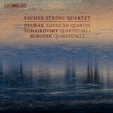 Dvorak, Tchaikovsky & Borodin: String Quartets Dvorak, Tchaikovsky & Borodin: String Quartets