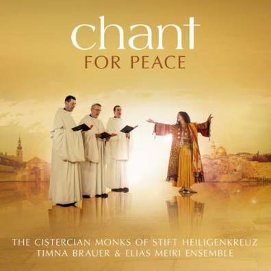 Cistercian Monks Of Stift Heiligenkreuz: Chant For Peace