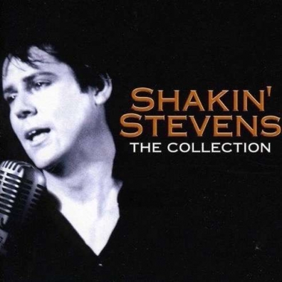 Shakin' Stevens - The Collection Shakin' Stevens (Шейкин Стивенс): Shakin' Stevens - The Collection
