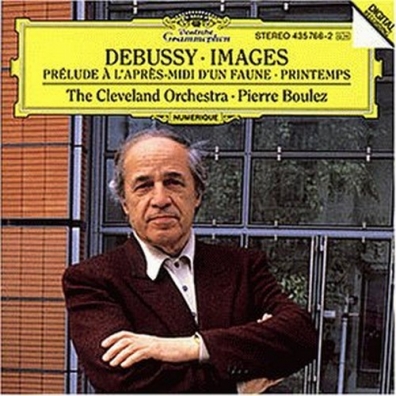Pierre Boulez (Пьер Булез): Debussy: Images; Prelude A l'apres-midi d'un faune