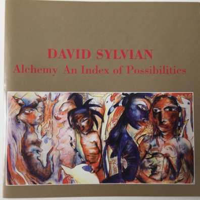 David Sylvian (Дэвид Силвиан): Alchemy: An Index Of Possibilities