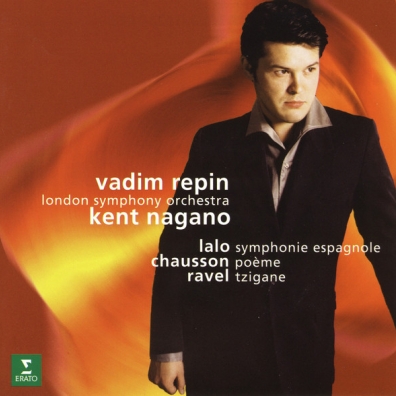 Lalo: Symphonie Espagnole & Chausson : Poeme Vadim Repin (Вадим Репин): Lalo: Symphonie Espagnole & Chausson : Poeme