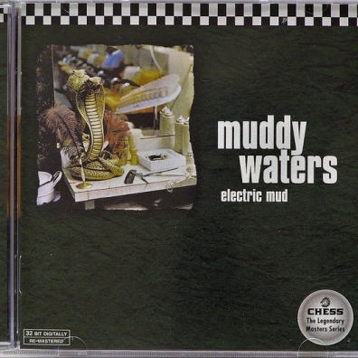 Muddy Waters (Мадди Уотерс): Electric Mud