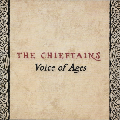 The Chieftains: Voice Of Ages