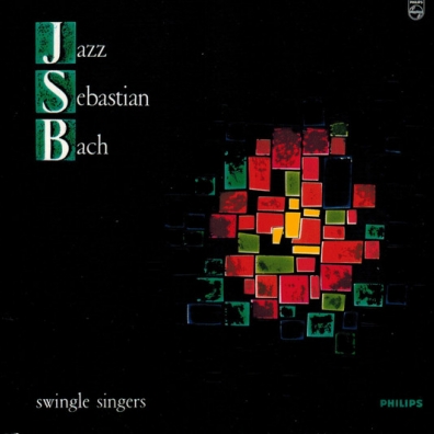 The Swingle Singers (Зе Свингле Сингерс): Jazz Sebastian Bach Vol.1