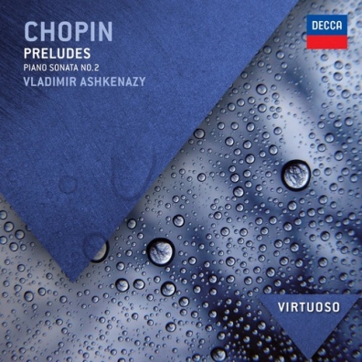Владимир Ашкенази: Chopin: Preludes, Sonata 2