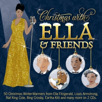 Ella Fitzgerald (Элла Фицджеральд): Ella & Friends At Christmas