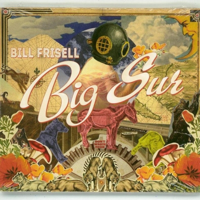 Bill Frisell (Билл Фриселл): Big Sur