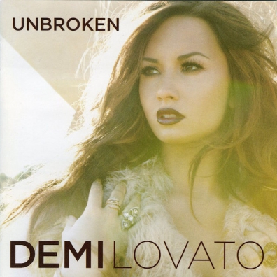 Unbroken Demi Lovato (Деми Ловато): Unbroken