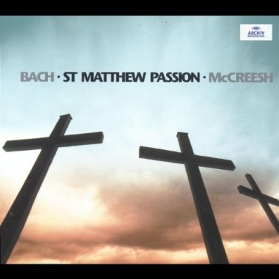 Paul McCreesh: Bach, J.S.: St. Matthew Passion BWV 244