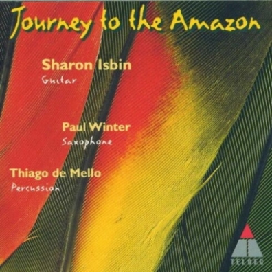 Journey To The Amazon Sharon Isbin (Шерон Айсбин): Journey To The Amazon