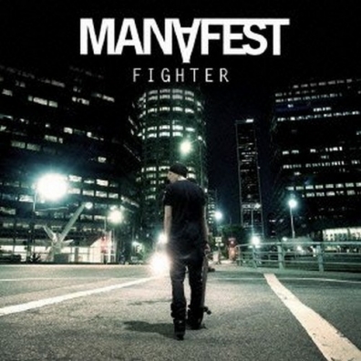 Manafest (Манифест): Fighter