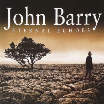 Eternal Echoes John Barry (Джон Барри): Eternal Echoes