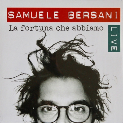 Samuele Bersani: La Fortuna Che Abbiamo - Live