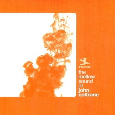 John Coltrane (Джон Колтрейн): The Mellow Sound Of