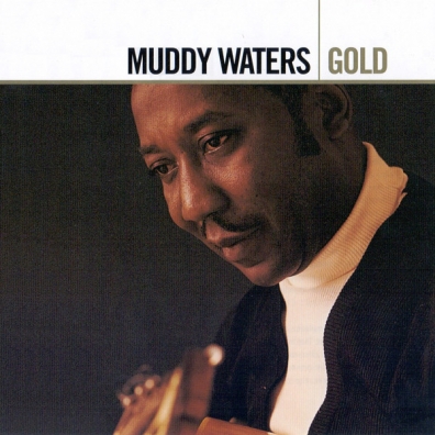 Muddy Waters (Мадди Уотерс): Gold