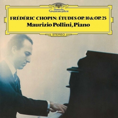 Maurizio Pollini (Маурицио Поллини): Chopin: 24 Etudes Op. 10 & Op. 25
