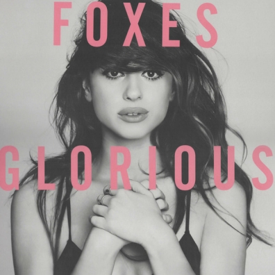 Foxes (Фоксес): Glorious