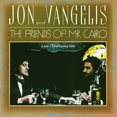 Jon and Vangelis (Джон Андерсон): The Friends Of Mr Cairo
