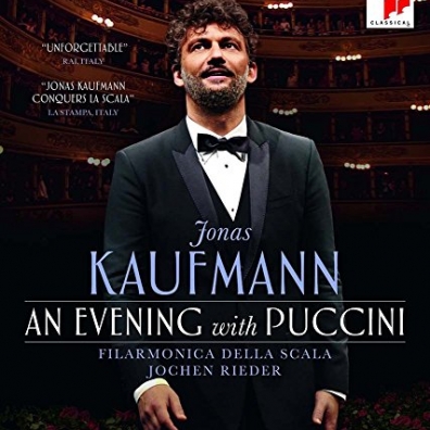 Jonas Kaufmann (Йонас Кауфман): An Evening With Puccini