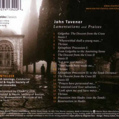 Chanticleer and Tavener (Джон Тавенер): Lamentations & Praises