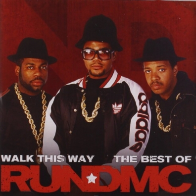 Run-D.M.C. (Ран Ди Эм Си): Walk This Way - The Best Of