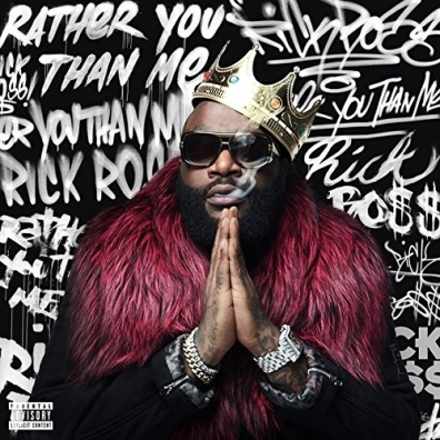 Rick Ross (Рик Росс): Rather You Than Me