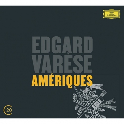 Varese: Ameriques; Arcana; Deserts Pierre Boulez (Пьер Булез): Varese: Ameriques; Arcana; Deserts