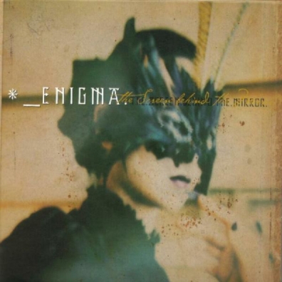 Enigma (Энигма): The Screen Behind The Mirror