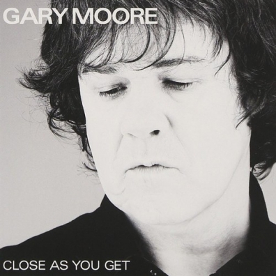 Gary Moore (Гэри Мур): Close As You Get