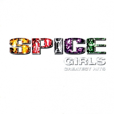 Greatest Hits Spice Girls (Спайс Герлз): Greatest Hits