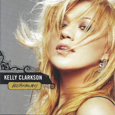 Kelly Clarkson (Келли Кларксон): Breakaway