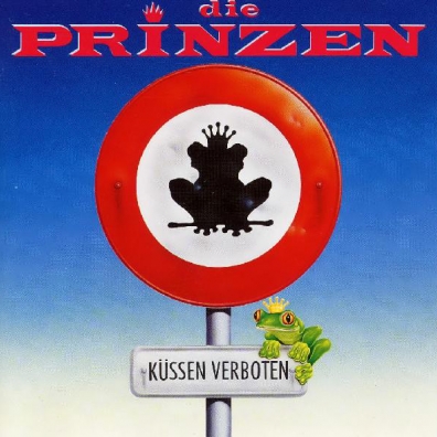 Die Prinzen (Дие Принзен): Kussen Verboten