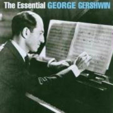 George Gershwin (Джордж Гершвин): The Essential George Gershwin