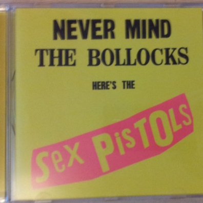 Sex Pistols (Секс Пистолз): Never Mind The Bollocks, Here’s The Sex Pistols