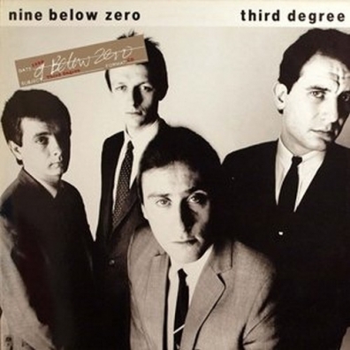Nine Below Zero (Найн Белоу Зеро): Third Degree