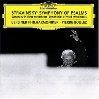 Pierre Boulez (Пьер Булез): Stravinsky: Symphony of Psalms