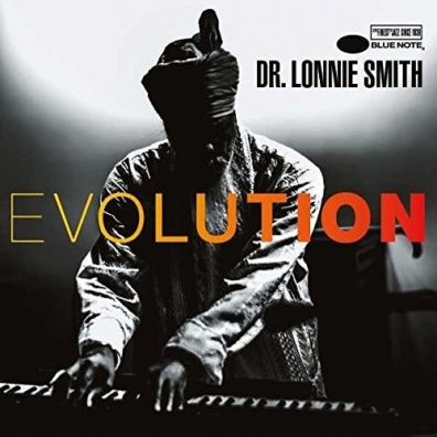Evolution Lonnie Smith (Лонни Листон Смит): Evolution
