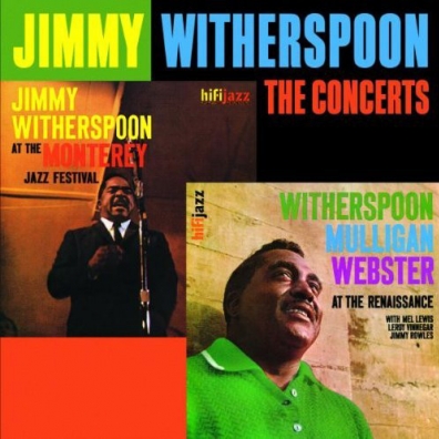 Jimmy Witherspoon (Джимми Уизерспун): The Concerts