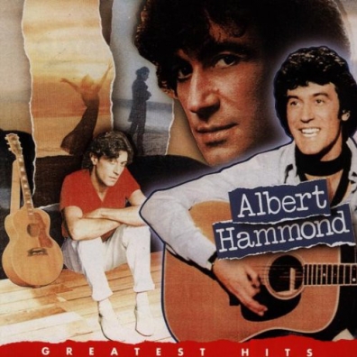 Greatest Hits Albert Hammond (Альберт Хаммонд): Greatest Hits
