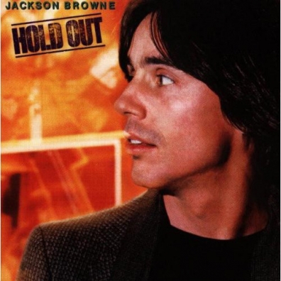 Jackson Browne (Джексон Браун): Hold Out