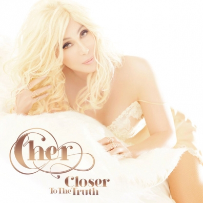 Closer To The Truth Cher (Шер): Closer To The Truth